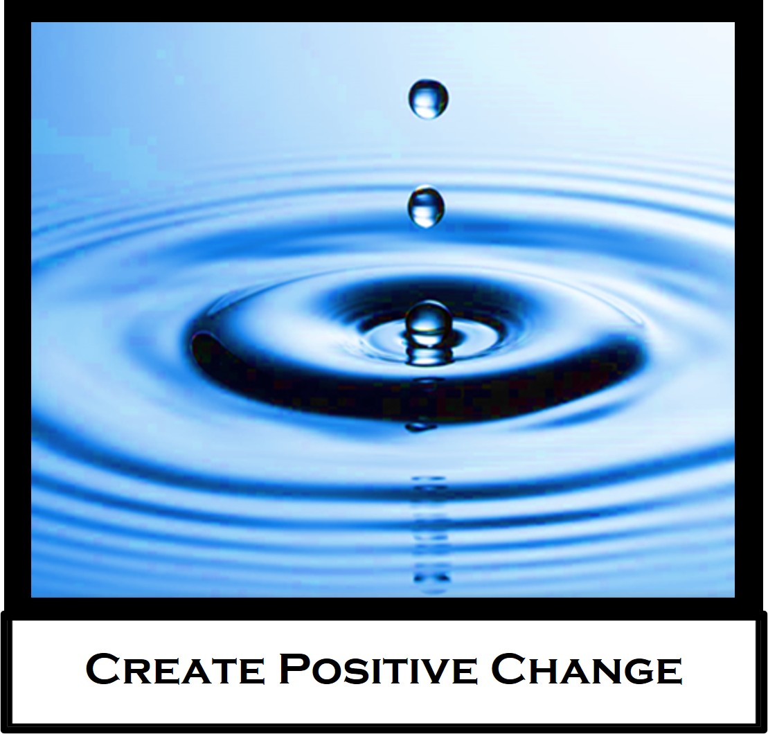 Creating Positive Change