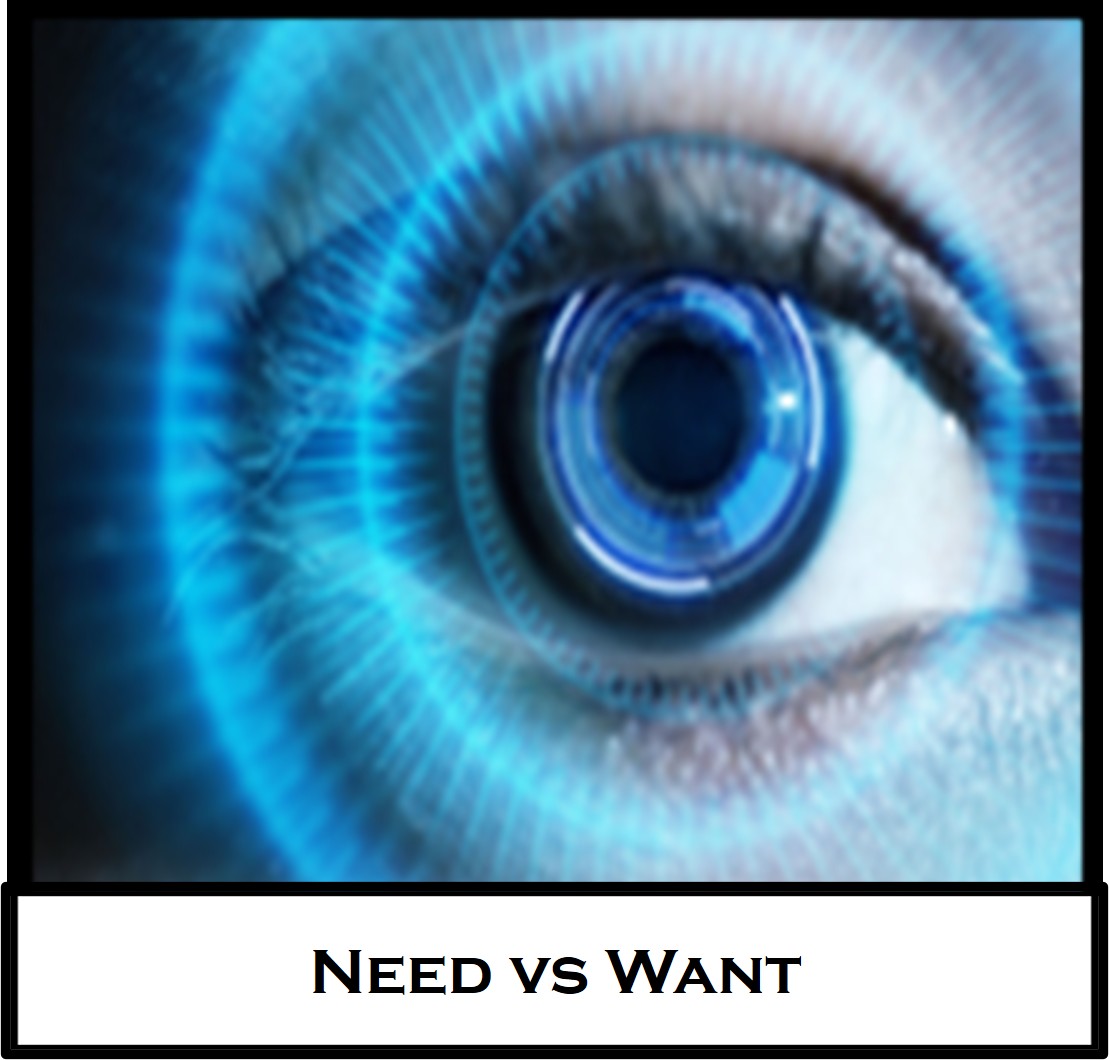 Need vs. Want
