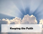 Keeping the Faith