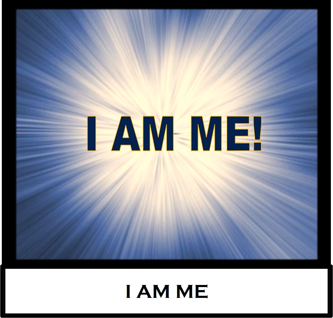 I Am Me