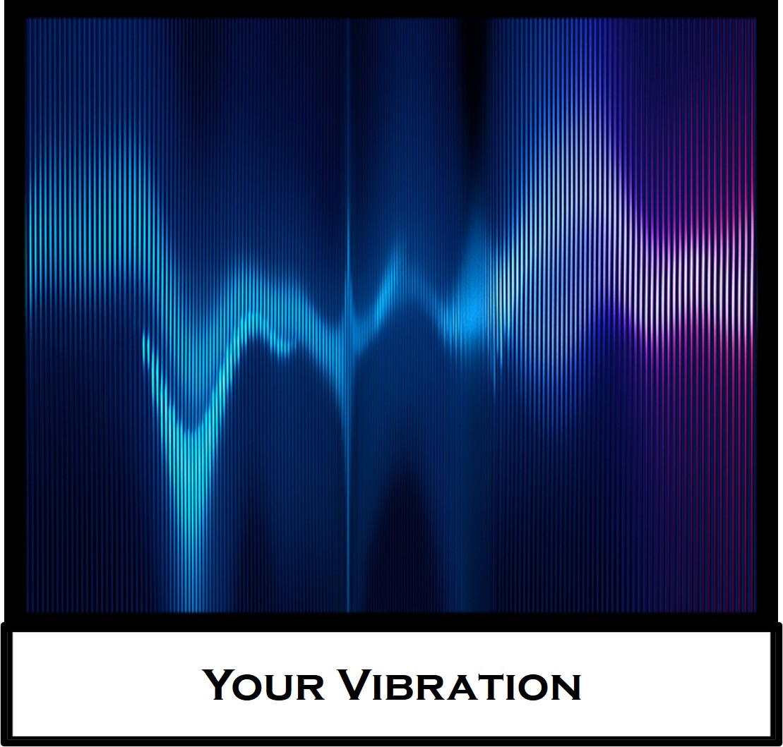 Your Vibration