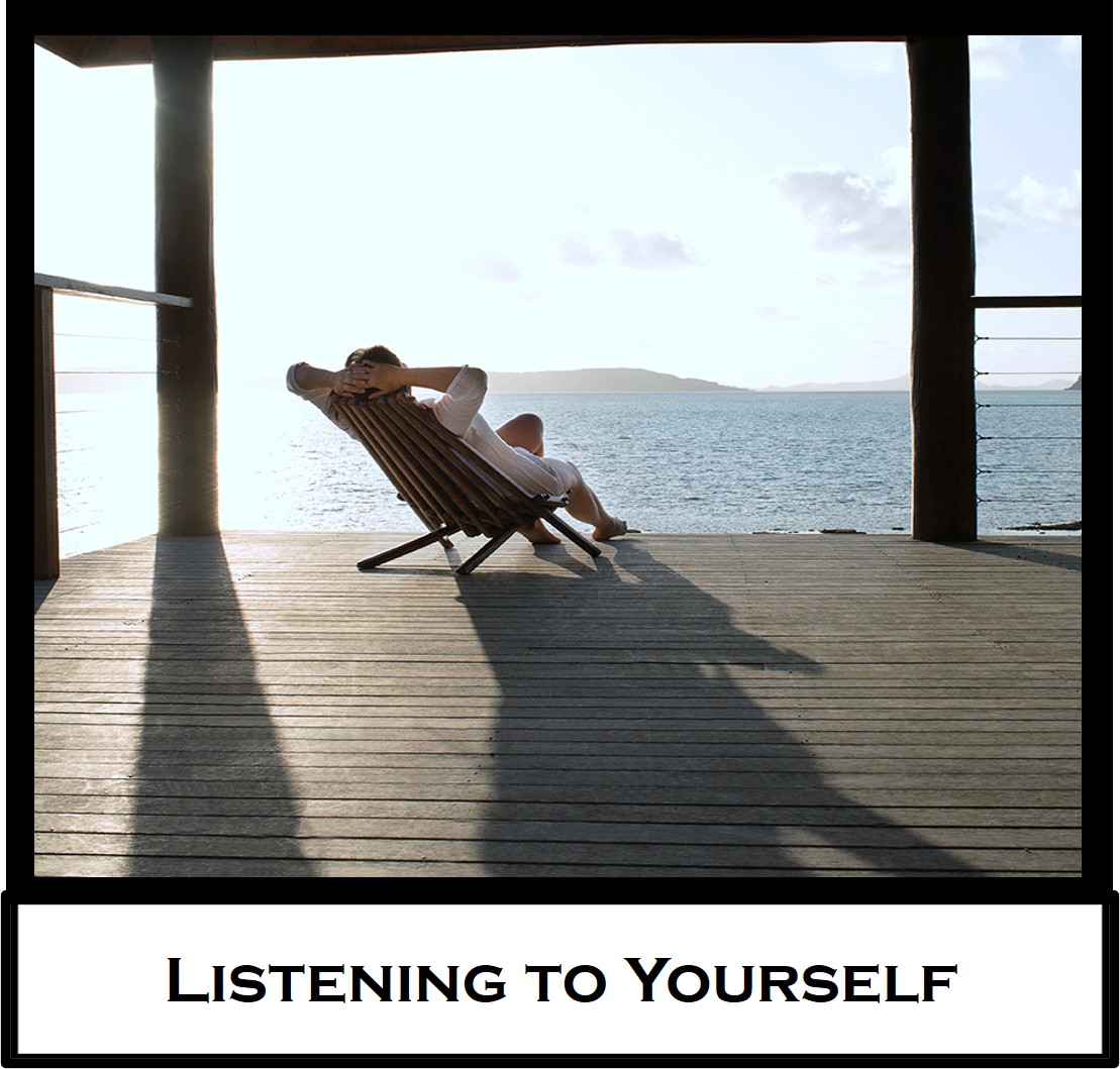 Listening to Yourself
