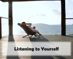 Listening to Yourself