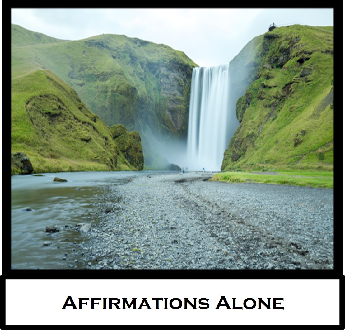 Affirmations Alone