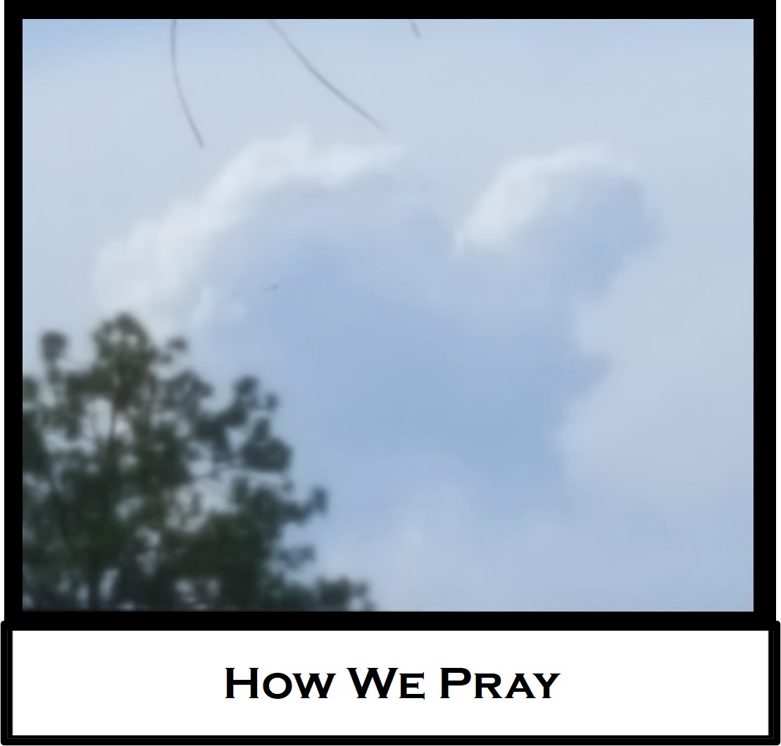 How We Pray