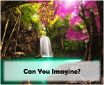Can You Imagine?