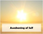 The Awakening of&nbsp;Self
